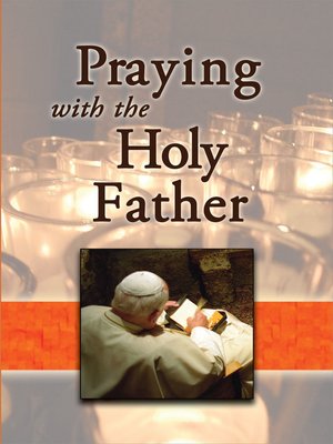 cover image of Praying With the Holy Father